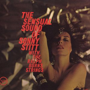 The Sensual Sound Of Sonny Stitt