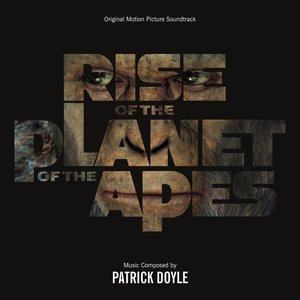 'Rise of the Planet of the Apes (Original Motion Picture Soundtrack)'の画像