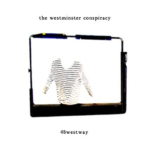 The Westminster Conspiracy