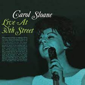 Carol Sloane. Out of the Blue... / Live at 30th Street