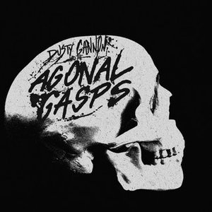 Avatar for Dusty Gannon and the Agonal Gasps