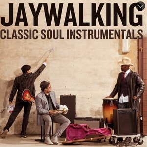 Jaywalking: Classic Soul Instrumentals