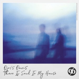 There Is Soul in My House - Single