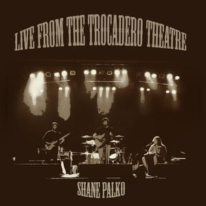 Live from the Trocadero Theatre