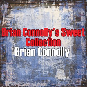 Brian Connolly's Sweet Collection