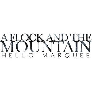A Flock And The Mountain