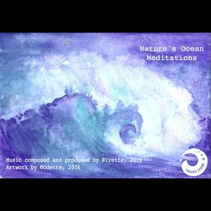 Nature's Ocean Meditations