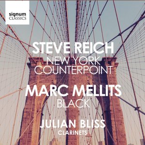 Steve Reich: New York Counterpoint / Marc Mellits: Black