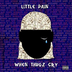 When Thugz Cry
