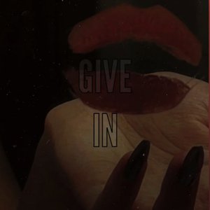 Give In