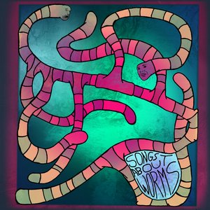 Songs About Worms