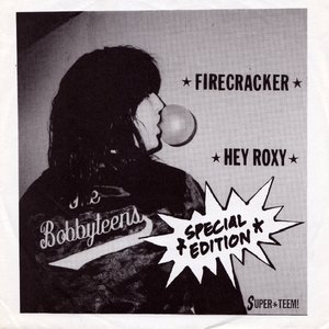 Hey Roxy / Firecracker