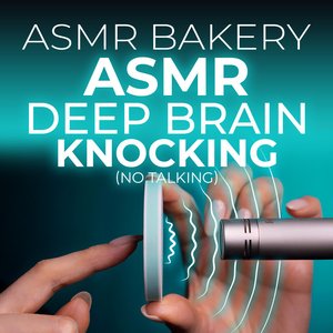 ASMR Deep Brain Knocking (No Talking)