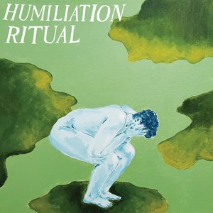 Humiliation Ritual