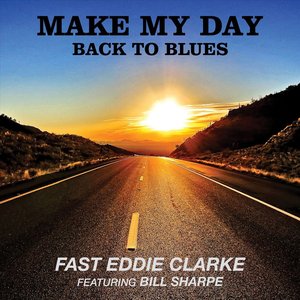 Make My Day (feat. Bill Sharpe) - Single