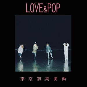 東京初期衝動 — 東京初期衝動 | Last.fm