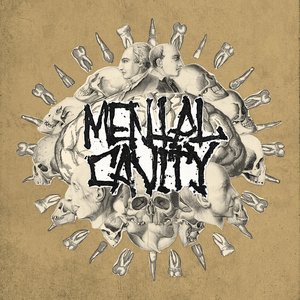 Mental Cavity