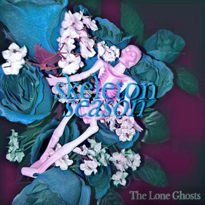 Skeleton Season [Explicit]