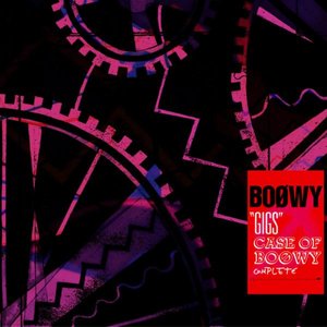 GIGS CASE OF BOØWY COMPLETE