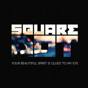 Your Beautiful Spirit Is Glued To My Eye