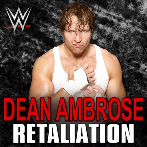 WWE: Retaliation (Dean Ambrose) - Single