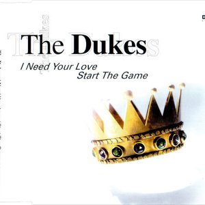I Need Your Love / Start The Game