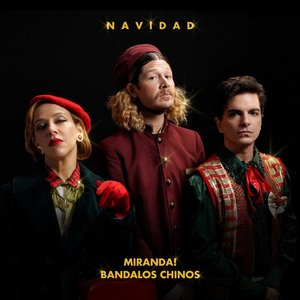 Avatar for Miranda! & Bandalos Chinos