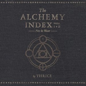 The Alchemy Index: Vols I & II/Fire & Water