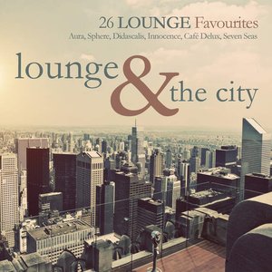 Lounge & the City