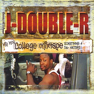 College Mixtape Something 4 Da Haters