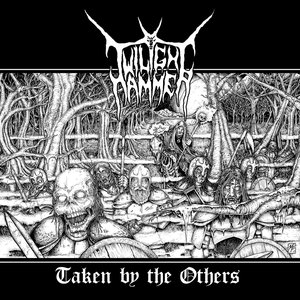 Taken By The Others