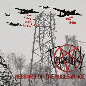 Messiahs of the Nuclear Age
