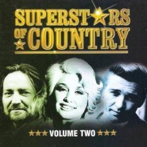 Superstars Of Country Volume Two