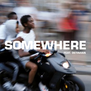 Somewhere (feat. Octavian) - Single
