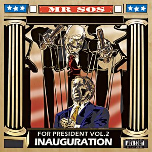 SOS For President 2: Inauguration