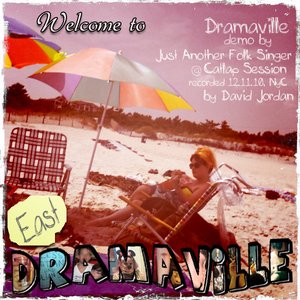 Welcome To East Dramaville [The Catlap Session Demos]