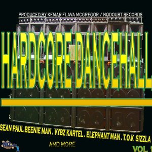 Hardcore Dancehall, Vol. 1