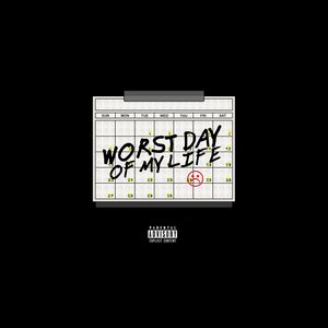Worst Day of My Life - Single