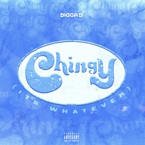Chingy (It’s Whatever) - Single
