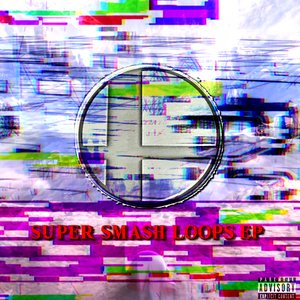 Super Smash Bros Loops - EP