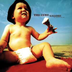 The Cure - Galore - The Singles 87 - 97 - Zortam Music