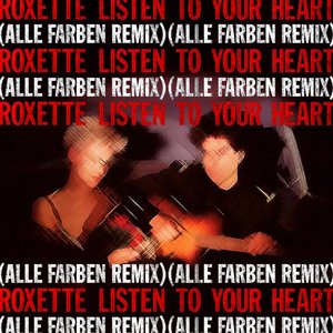 Listen To Your Heart (Alle Farben Remix) - Single