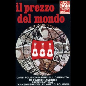Il prezzo del mondo: Canti politici-satirici sul caro-vita di Fausto Amodei