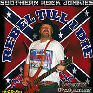 Rebel Till I Die / Southern Paradise