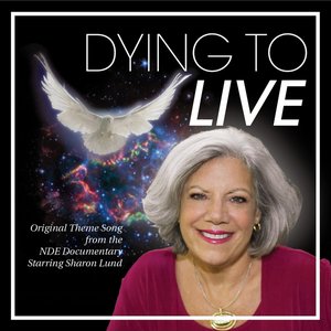 Dying to Live: NDE