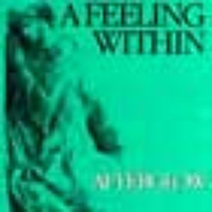 A Feeling Within