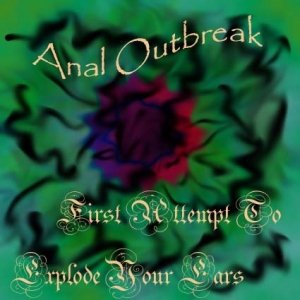 First Attempt To Explode Your Ears