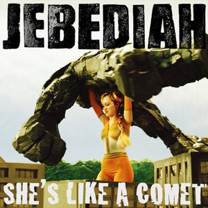 She's Like A Comet
