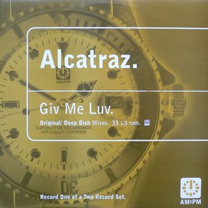 Giv Me Luv (Original / Deep Dish Mixes)