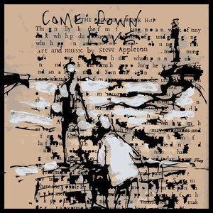 Come Down, Love